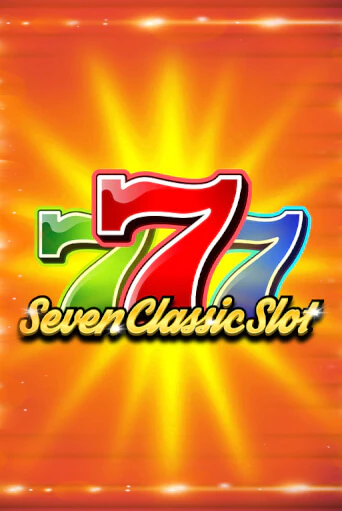 Демо игра Seven Classic Slot от Fazi | Casino X BY