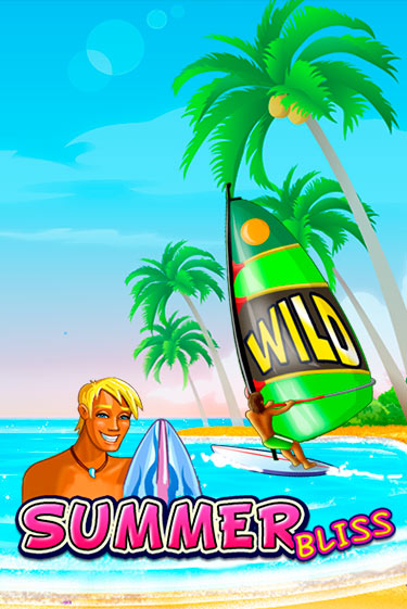 Демо игра Summer Bliss от Amusnet Interactive | Casino X BY