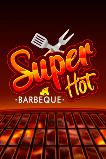 Демо игра Super Hot BBQ 50 от Zeusplay | Casino X BY